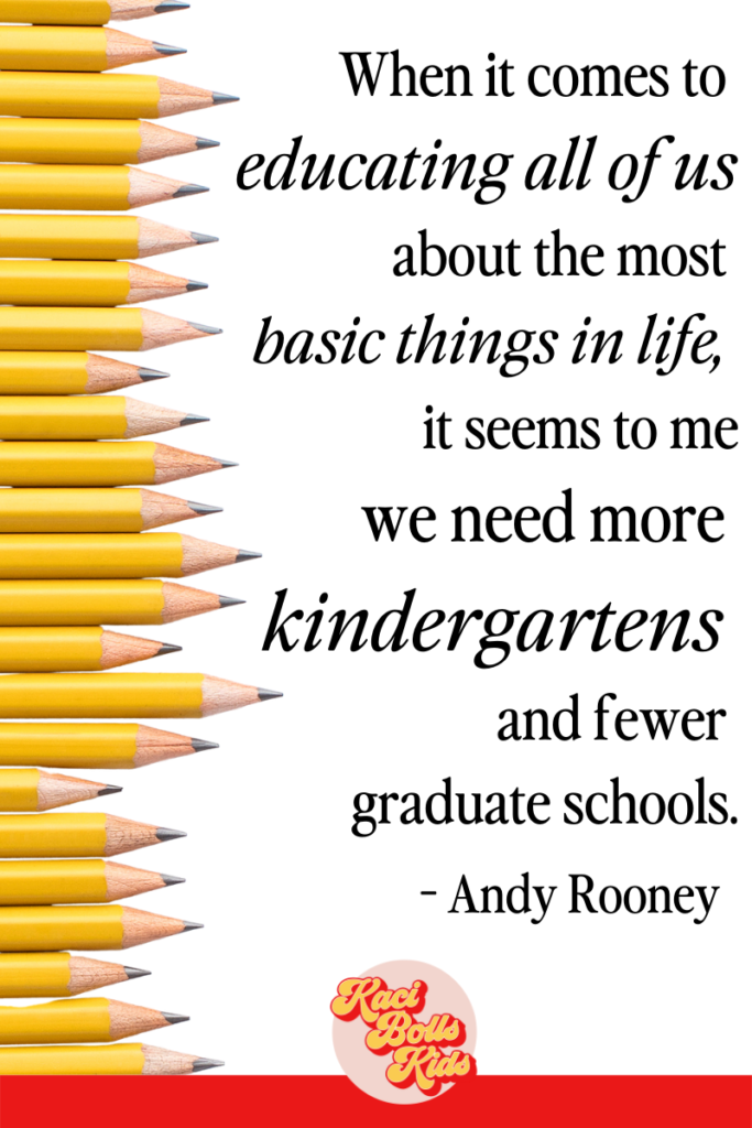 kindergarten-readiness-goals kindergarten readiness quote by Andy Rooney 
with No. 2 pencils as a frame