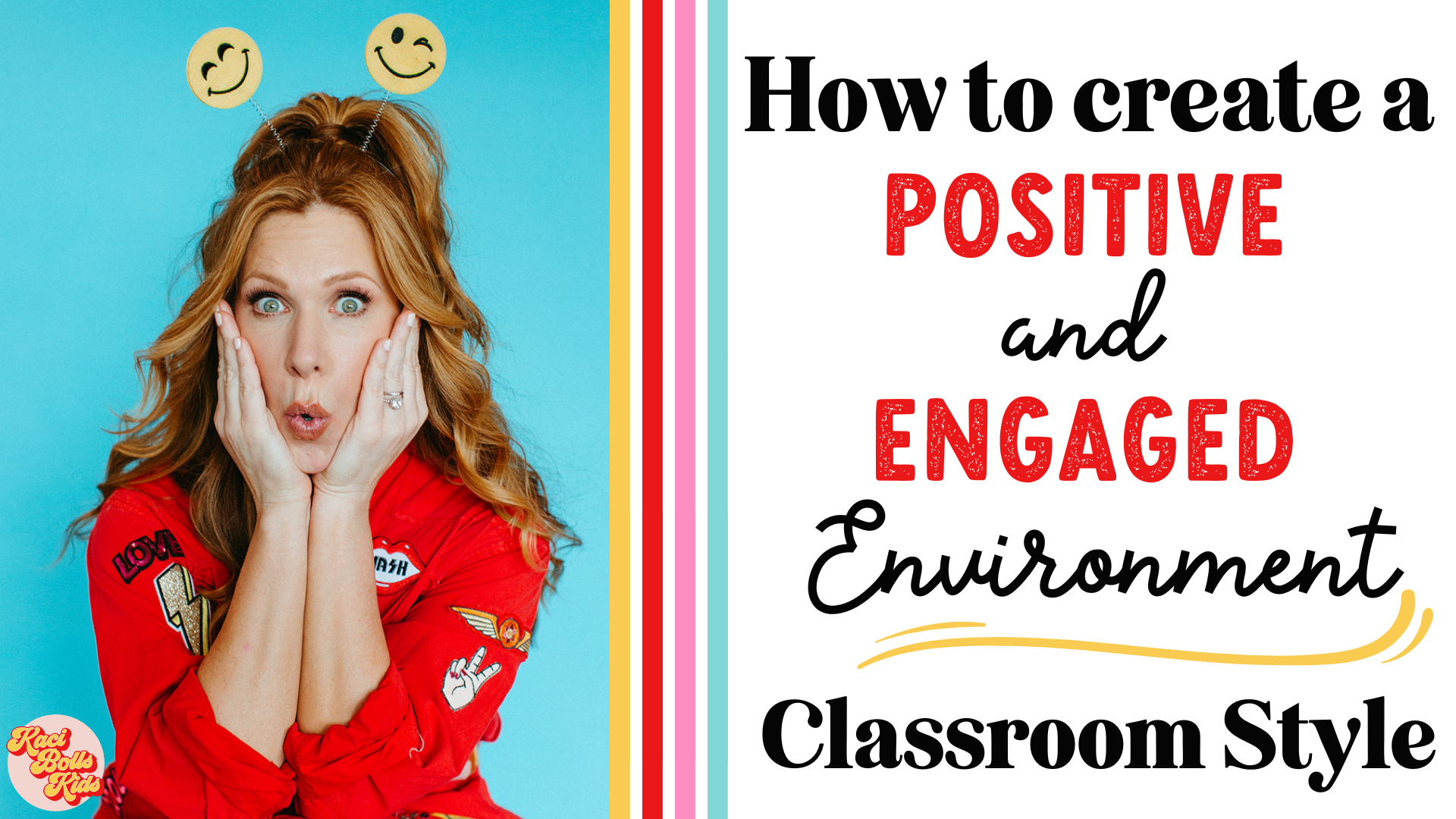 how-to-create-a-positive-and-engaged-environment-classroom-style