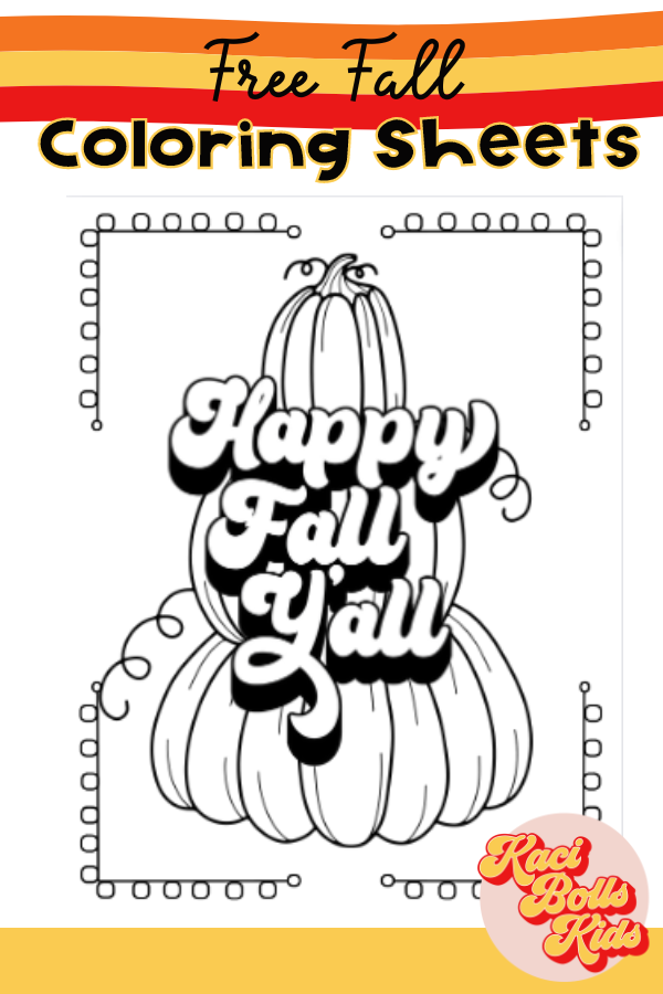 free-fall-coloring-sheets 3 pumpkins in a stack - "Happy Fall Y'all"