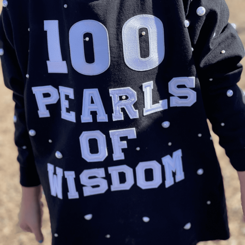 100th day shirt: 100 Pearls of Wisdom with pearls glued on