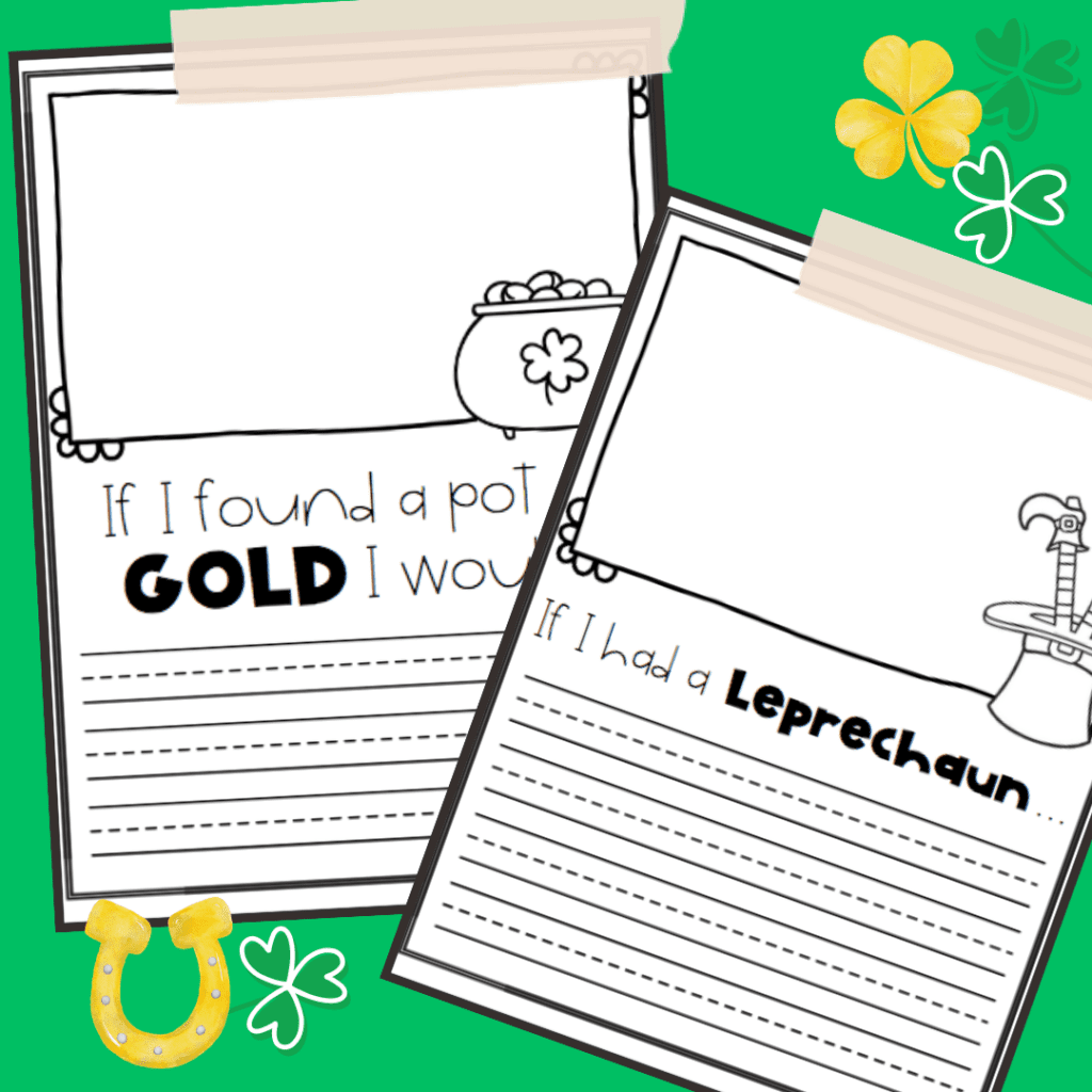 kindergarten-march-writing-prompts 2 styles of writing paper - with a pot of gold and a leprechaun
