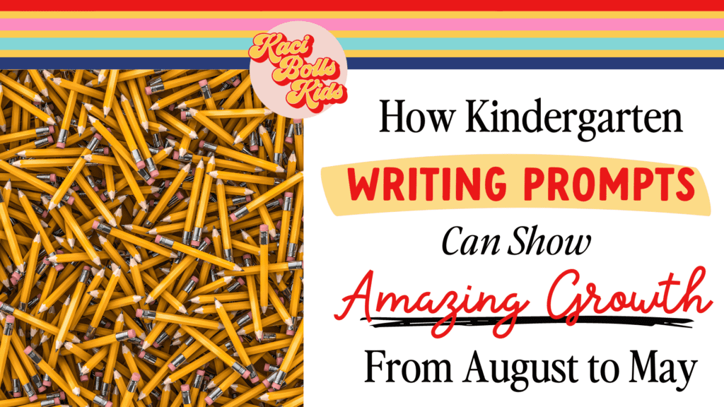 How kindergarten-writing-prompts can show amazing growth from august to may blog post main pic with title.  Pic is a pile of no.5 yellow pencils