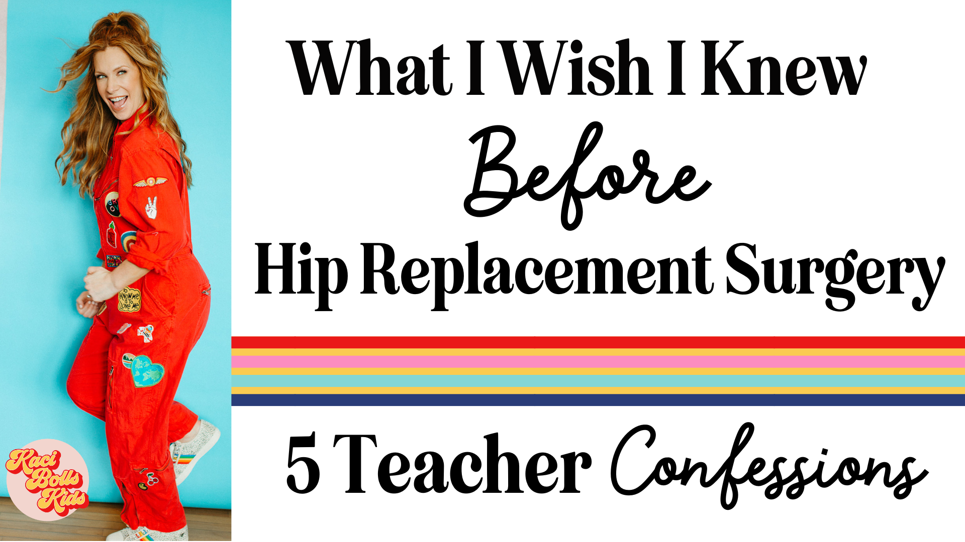 What I Wish I Knew Before Hip Replacement Surgery: 5 Teacher