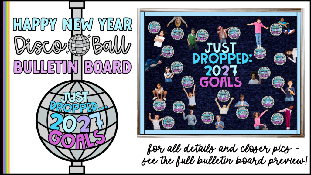 bulletin board showing happy kids full of personality holding an oversized disco ball with goals
