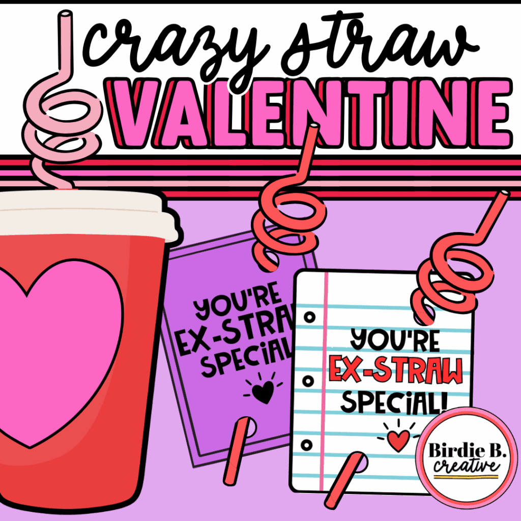 A crazy-straw-valentine is a classic!  Two examples are shown here.